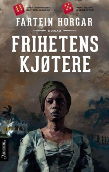 Frihetens kjøtere av Fartein Horgar (Heftet)