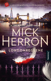 Londonreglene av Mick Herron (Heftet)