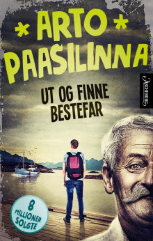 Ut og finne bestefar av Arto Paasilinna (Heftet)