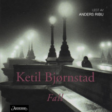 Fall av Ketil Bjørnstad (Nedlastbar lydbok)