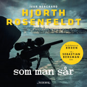 Som man sår av Michael Hjorth og Hans Rosenfeldt (Nedlastbar lydbok)