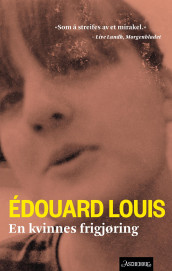 En kvinnes frigjøring av Édouard Louis (Ebok)