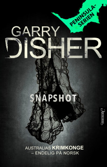 Snapshot av Garry Disher (Innbundet)
