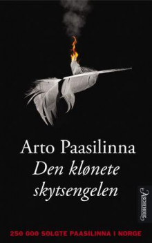 Den klønete skytsengelen av Arto Paasilinna (Ebok)