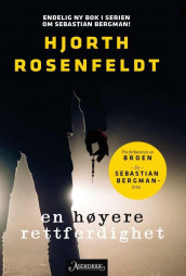 En høyere rettferdighet av Michael Hjorth og Hans Rosenfeldt (Innbundet)