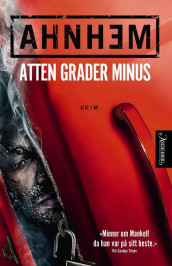 Atten grader minus av Stefan Ahnhem (Ebok)