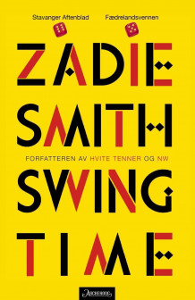 Swing time av Zadie Smith (Heftet)
