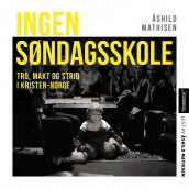 Ingen søndagsskole av Åshild Mathisen (Nedlastbar lydbok)