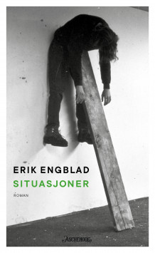 Situasjoner av Erik Engblad (Innbundet)