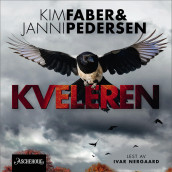 Kveleren av Kim Faber og Janni Pedersen (Nedlastbar lydbok)