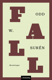 Fall av Odd W. Surén (Innbundet)