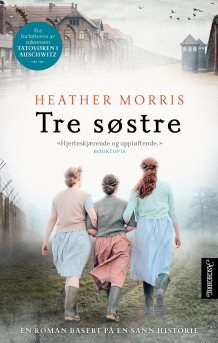 Tre søstre av Heather Morris (Heftet)
