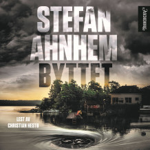 Byttet av Stefan Ahnhem (Nedlastbar lydbok)