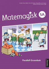 Matemagisk 5A av Annette Hessen Bjerke, Andreas Hernvald, Tom-Erik Kroknes, Gunnar Kryger og Olaug Ellen Lona Svingen (Fleksibind)