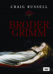 Broder Grimm av Craig Russell (Innbundet)