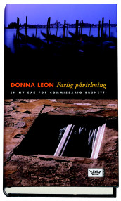 Farlig påvirkning av Donna Leon (Innbundet)