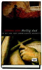 Hellig død av Donna Leon (Innbundet)