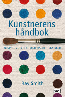 Kunstnerens håndbok av Ray Smith (Innbundet)