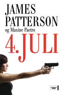 4. juli av James Patterson og Maxine Paetro (Innbundet)