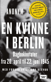 En kvinne i Berlin av Anonyma (Innbundet)