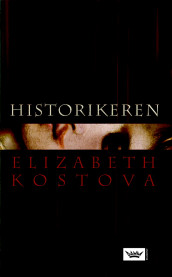 Historikeren av Elizabeth Kostova (Innbundet)