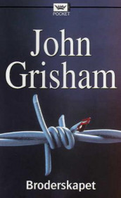 Broderskapet av John Grisham (Heftet)