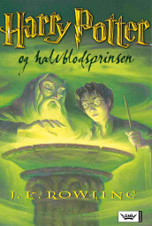 Harry Potter og Halvblodsprinsen av J.K. Rowling (Innbundet)