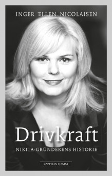 Drivkraft av Sissel Hoffengh og Inger Ellen Nicolaisen (Innbundet)