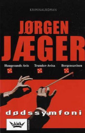 Dødssymfoni av Jørgen Jæger (Heftet)