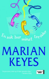 En sak har minst tre sider av Marian Keyes (Heftet)