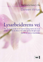 Lysarbeiderens vei av Doreen Virtue (Innbundet)