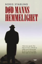 Død manns hemmelighet av Boris Starling (Innbundet)