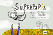 Superpappa og Pelè av Annette Saugestad Helland (Innbundet)