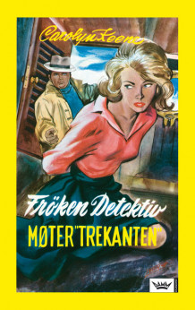 Frøken Detektiv Klassiker 4: Frøken Detektiv møter "Trekanten" av Carolyn Keene (Innbundet)