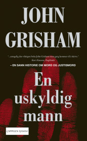 En uskyldig mann av John Grisham (Heftet)