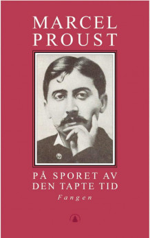 På sporet av den tapte tid. Bd. 5 av Marcel Proust (Heftet)