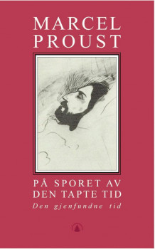 På sporet av den tapte tid. Bd. 7 av Marcel Proust (Heftet)