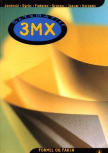 Matematikk 3MX av Karl Erik Sandvold, Stein Øgrim, Helge Flakstad, Bjarte Gravem, Paul Jasper og Tore Nordseth (Heftet)