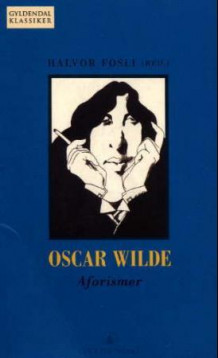 Oscar Wilde av Halvor Fosli og Oscar Wilde (Heftet)