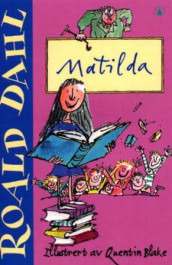 Matilda av Roald Dahl (Heftet)