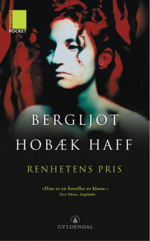 Renhetens pris av Bergljot Hobæk Haff (Heftet)