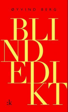 Blindedikt av Øyvind Berg (Heftet)