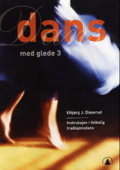 Dans med glede 3 av Elbjørg J. Dieserud (DVD)