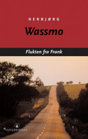 Flukten fra Frank av Herbjørg Wassmo (Heftet)