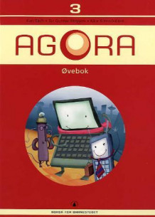 Agora 3 av Kari Bech, Tor Gunnar Heggem og Kåre Kverndokken (Heftet)