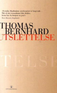 Utslettelse av Thomas Bernhard (Heftet)
