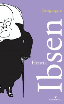 Gengangere av Henrik Ibsen (Heftet)