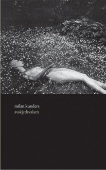 Avskjedsvalsen av Milan Kundera og Milada Blekastad (Heftet)