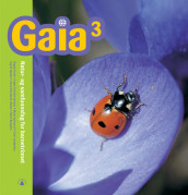 Gaia 3 av Berit Bungum, Dagny Holm, Inger Kristine Jensen, Marit Johnsrud, Guri Langholm, Ingrid Spilde og Anne-Elisabeth Utklev (Innbundet)