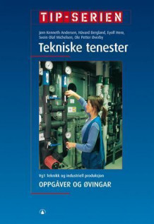 Tekniske tenester av Jørn Kenneth Andersen, Eyolf Herø, Svein Olaf Michelsen og Ole Petter Øverby (Heftet)